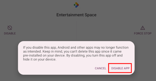 Disable the Entertainment Space app on an Android tablet