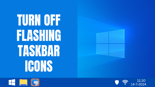 How to turn off flashing icons on the Windows 11 taskbar