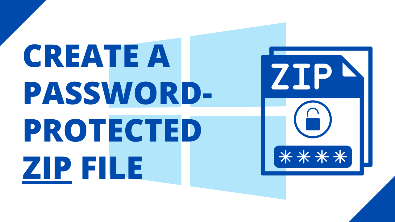 How To Create A Password protected ZIP File In Windows 11