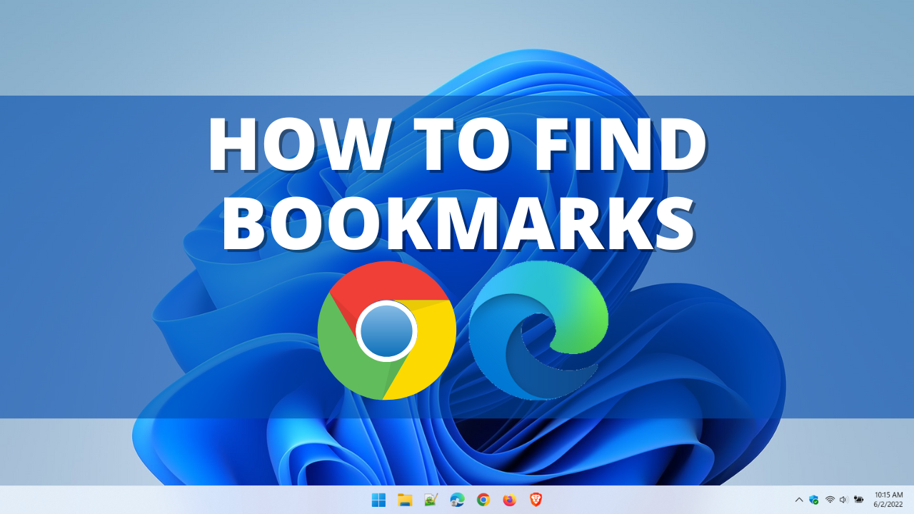 how-to-find-chrome-edge-brave-bookmarks-in-file-explorer