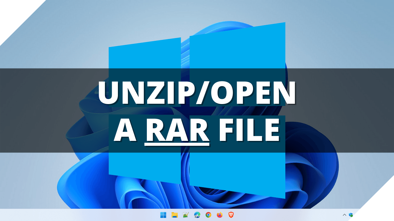 how-to-open-unzip-a-rar-file-on-windows-11-step-by-step