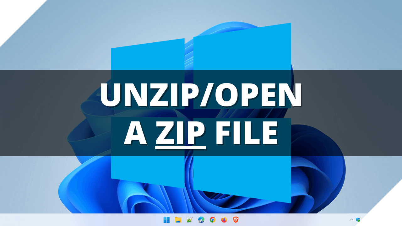 how-to-open-unzip-a-zip-file-on-windows-11-step-by-step